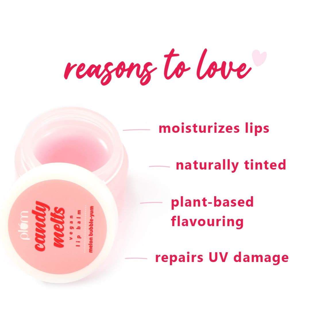 Plum Candy Melts Vegan Lip Balm | Melon Bubble-Yum | Nourishes & Protects | Sheer-Tint | Velvety Smooth, 12g Buy at Indicrest Image 5
